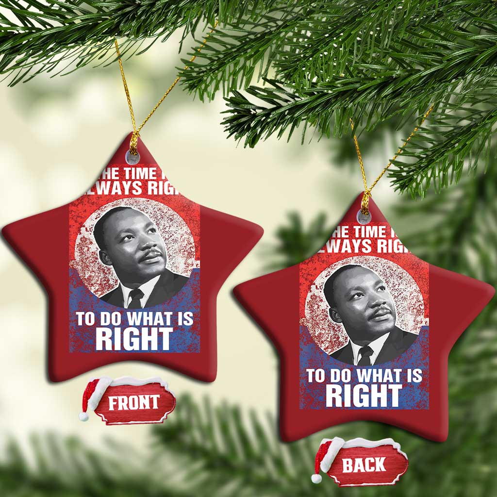 Martin Luther King Jr Christmas Ornament The Time Is Always Right Civil Rights Black History Month MLK Day - African Pride
