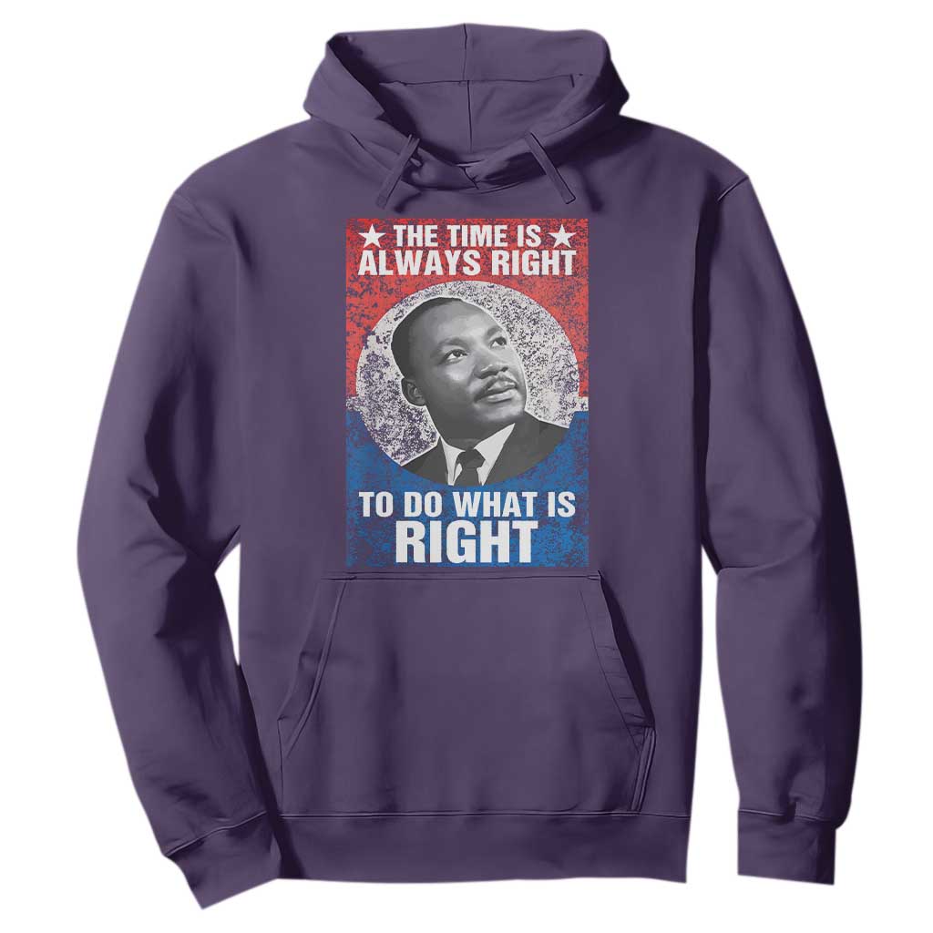 Martin Luther King Jr Hoodie The Time Is Always Right Civil Rights Black History Month MLK Day - African Pride