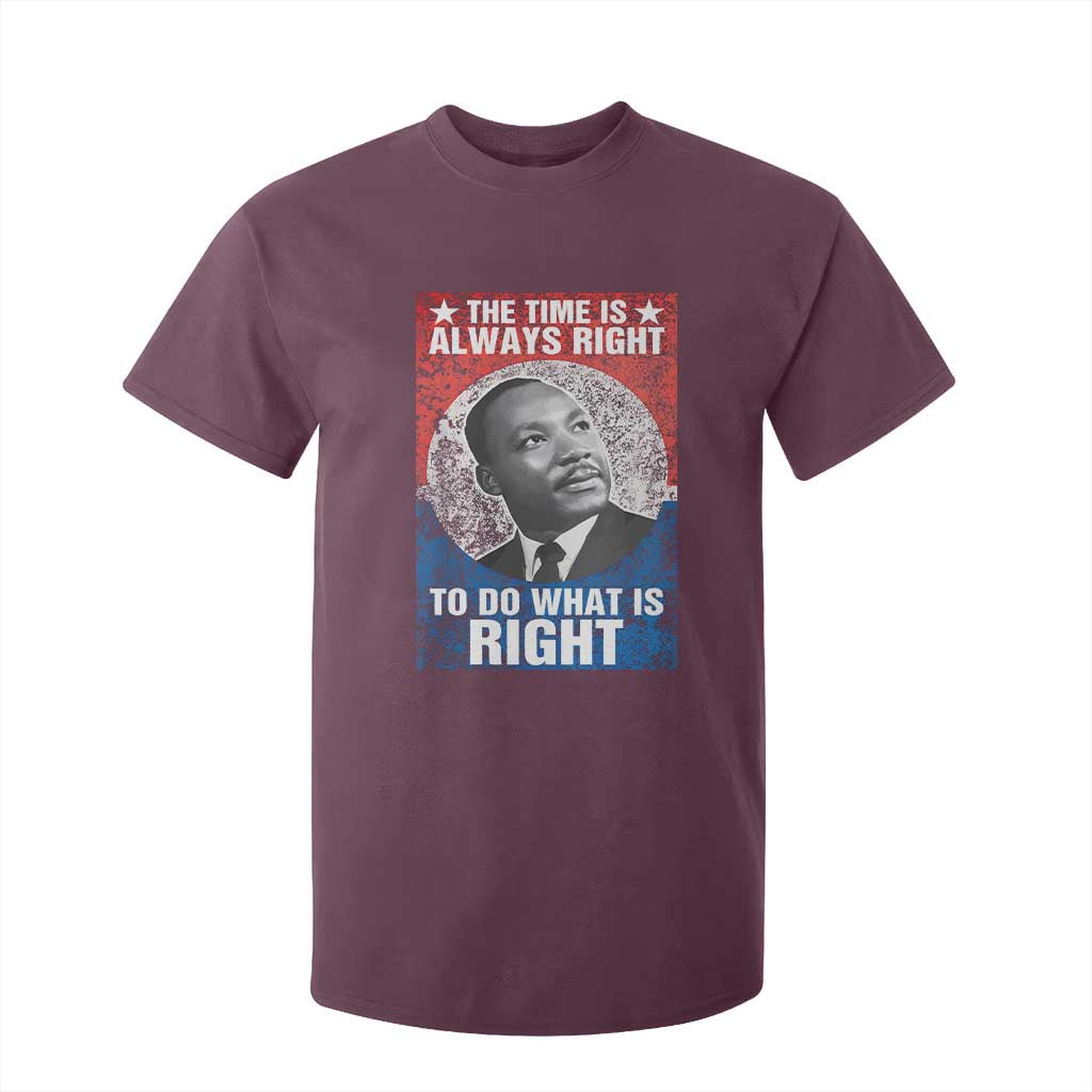 Martin Luther King Jr T Shirt For Kid The Time Is Always Right Civil Rights Black History Month MLK Day - African Pride