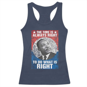 Martin Luther King Jr Racerback Tank Top The Time Is Always Right Civil Rights Black History Month MLK Day - African Pride