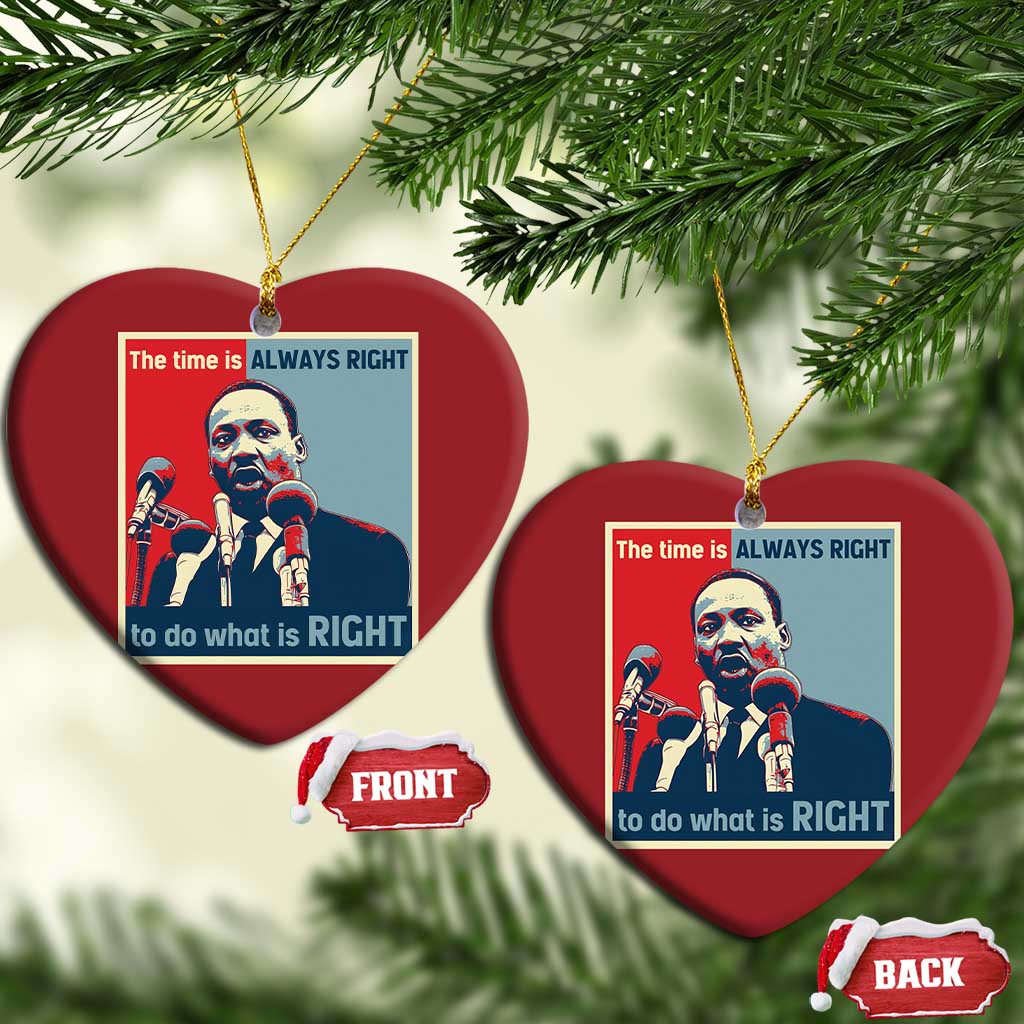 Martin Luther King Christmas Ornament The Time Is Always Right Civil Rights Black History MLK Day - African Pride