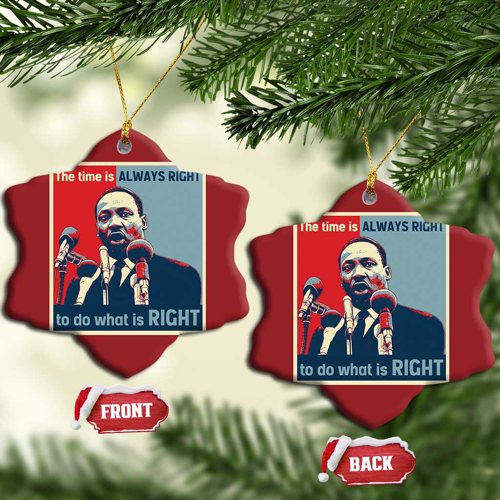 Martin Luther King Christmas Ornament The Time Is Always Right Civil Rights Black History MLK Day - African Pride