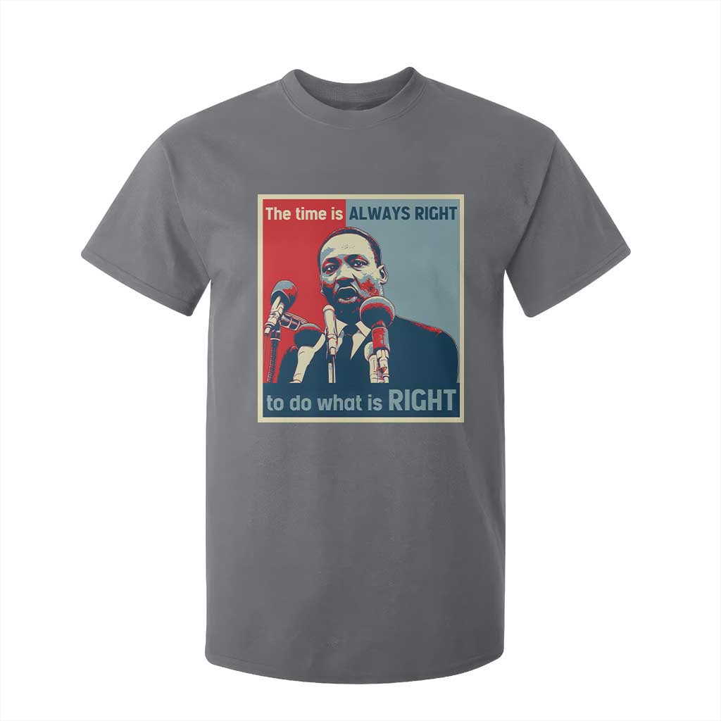 Martin Luther King T Shirt For Kid The Time Is Always Right Civil Rights Black History MLK Day - African Pride