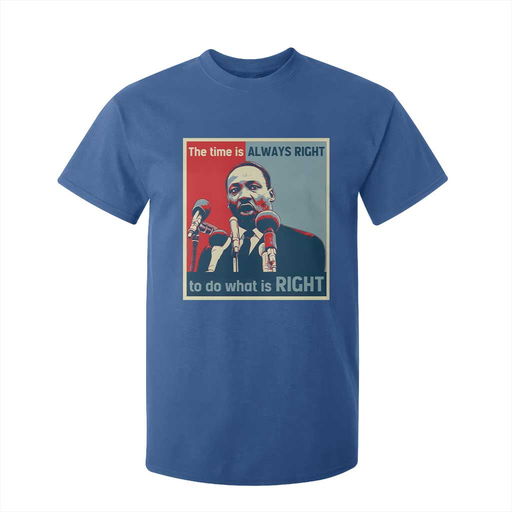 Martin Luther King T Shirt For Kid The Time Is Always Right Civil Rights Black History MLK Day - African Pride