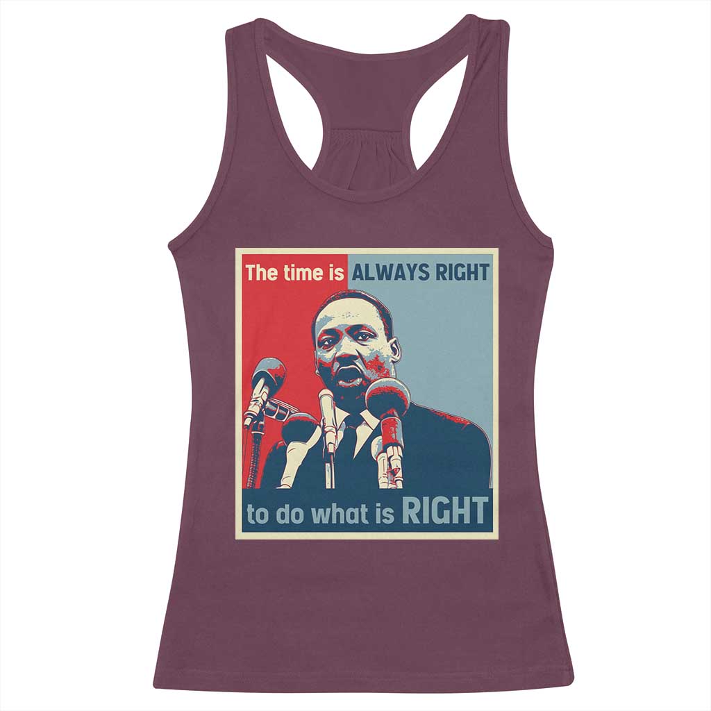 Martin Luther King Racerback Tank Top The Time Is Always Right Civil Rights Black History MLK Day - African Pride