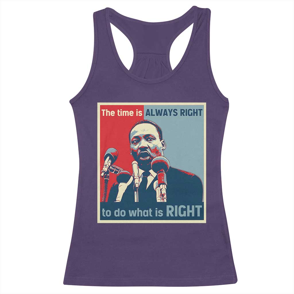 Martin Luther King Racerback Tank Top The Time Is Always Right Civil Rights Black History MLK Day - African Pride