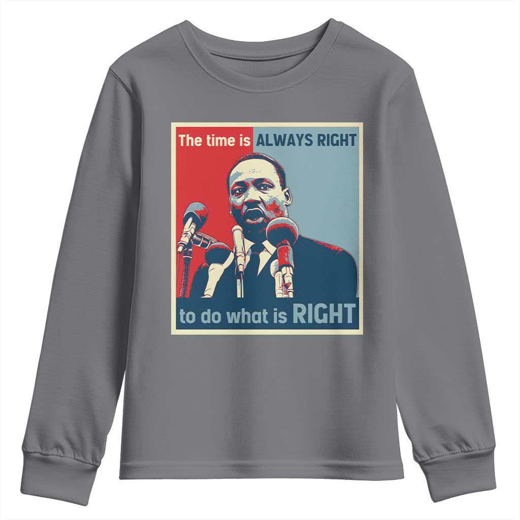 Martin Luther King Youth Sweatshirt The Time Is Always Right Civil Rights Black History MLK Day - African Pride