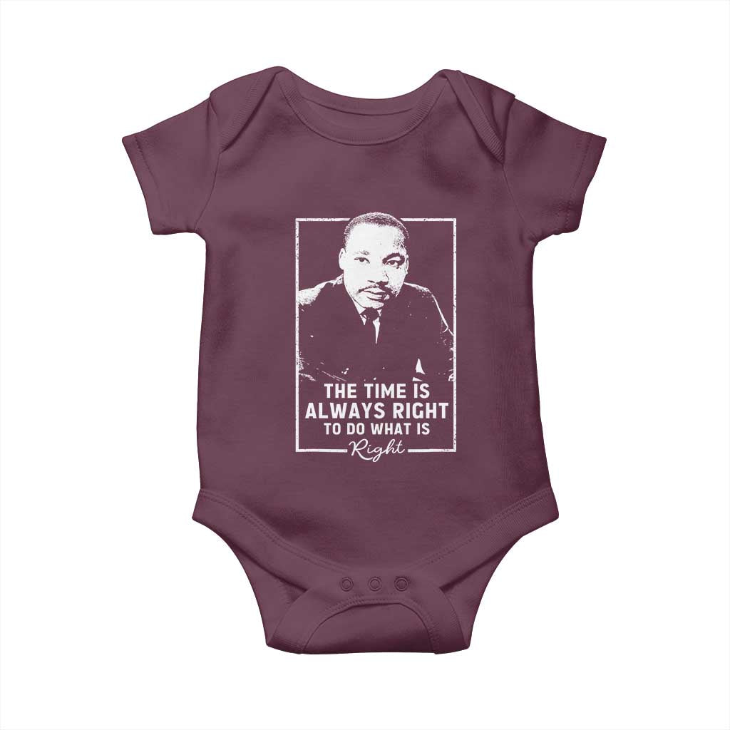 Martin Luther King Baby Onesie The Time Is Always Right MLK Day Black History Month - African Pride