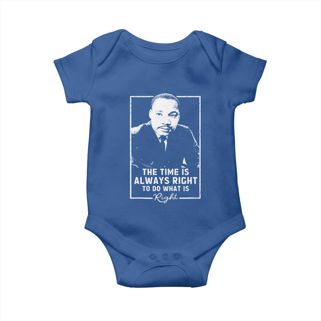 Martin Luther King Baby Onesie The Time Is Always Right MLK Day Black History Month - African Pride