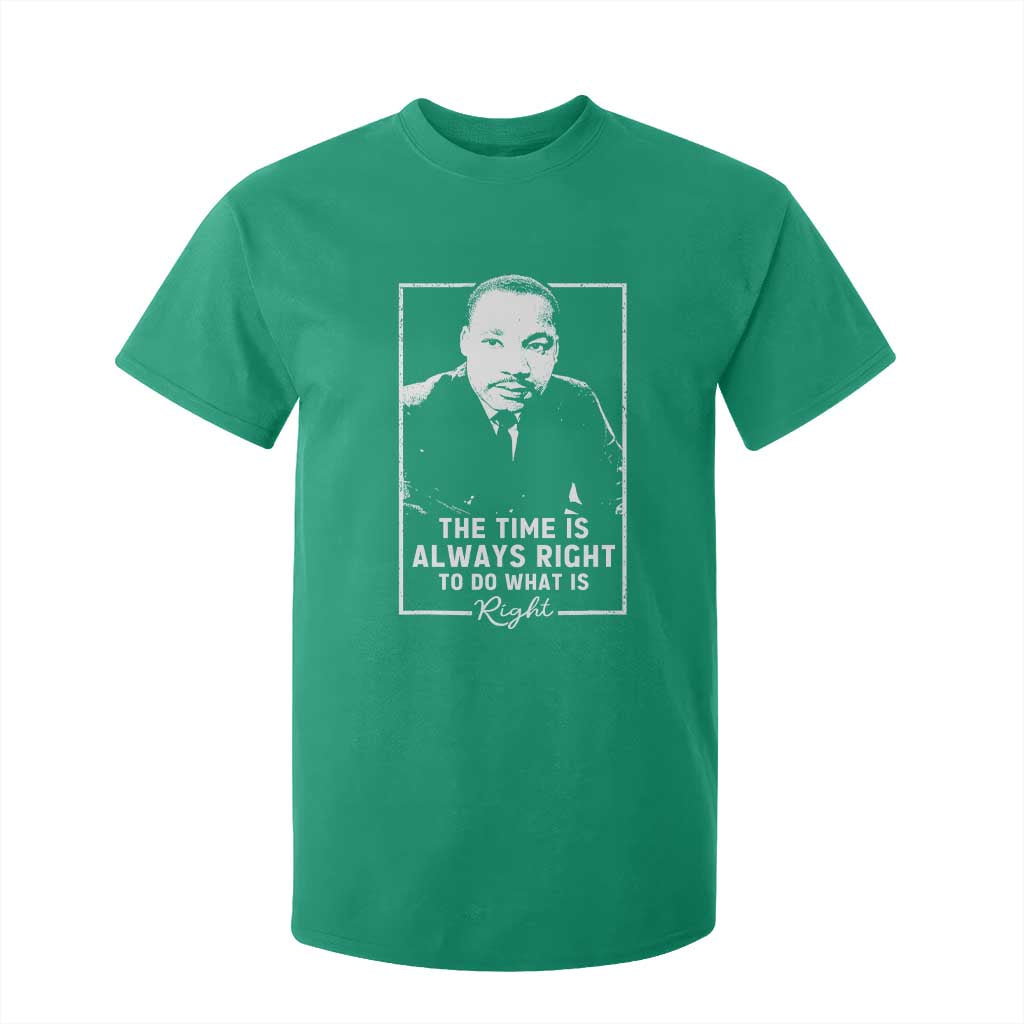 Martin Luther King T Shirt For Kid The Time Is Always Right MLK Day Black History Month - African Pride