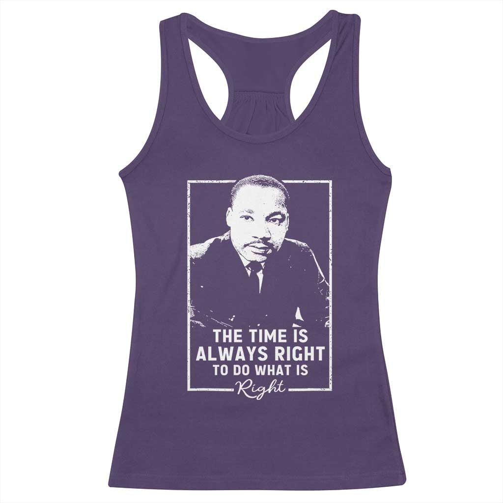 Martin Luther King Racerback Tank Top The Time Is Always Right MLK Day Black History Month - African Pride