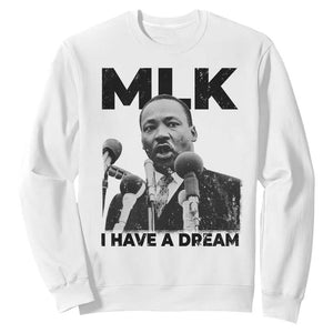 Martin Luther King Sweatshirt MLK I Have A Dream Black History Month