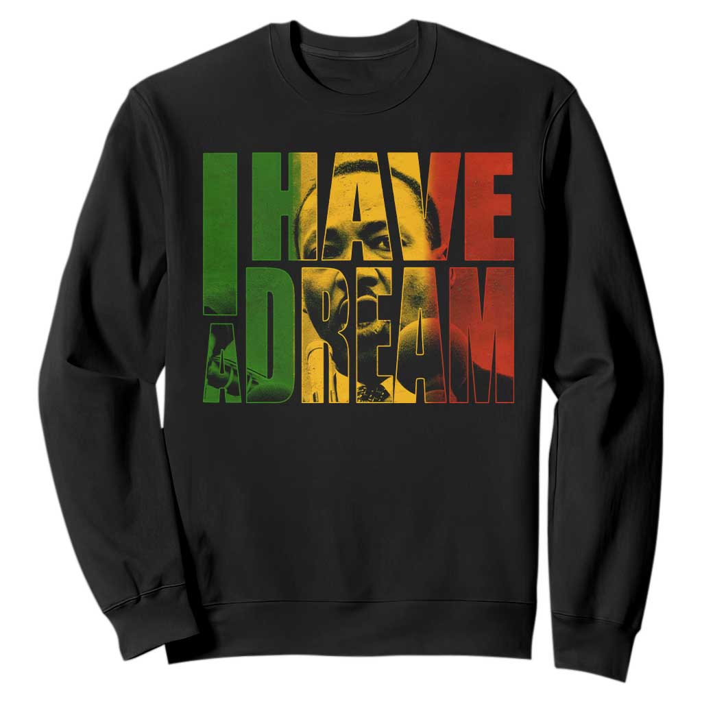 Martin Luther King Sweatshirt Black History Month MLK I Have A Dream