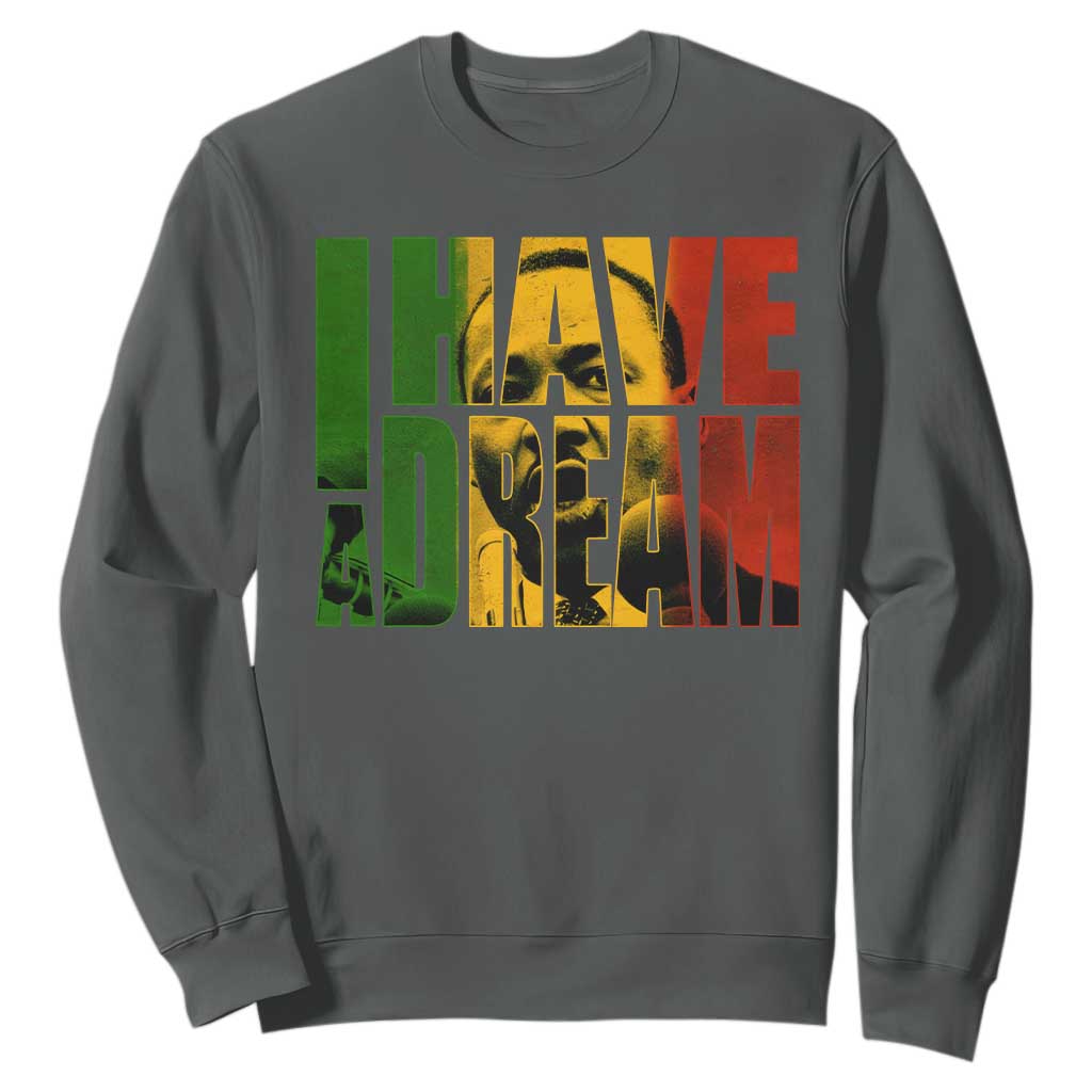 Martin Luther King Sweatshirt Black History Month MLK I Have A Dream