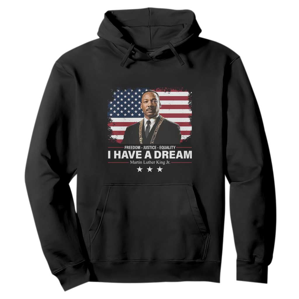 Martin Luther King Hoodie I Have A Dream Freedom Justice Equality MLK Day Black History Month - African Pride