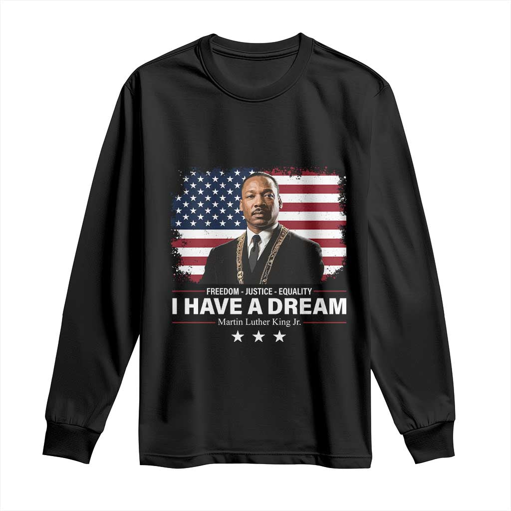 Martin Luther King Long Sleeve Shirt I Have A Dream Freedom Justice Equality MLK Day Black History Month - African Pride