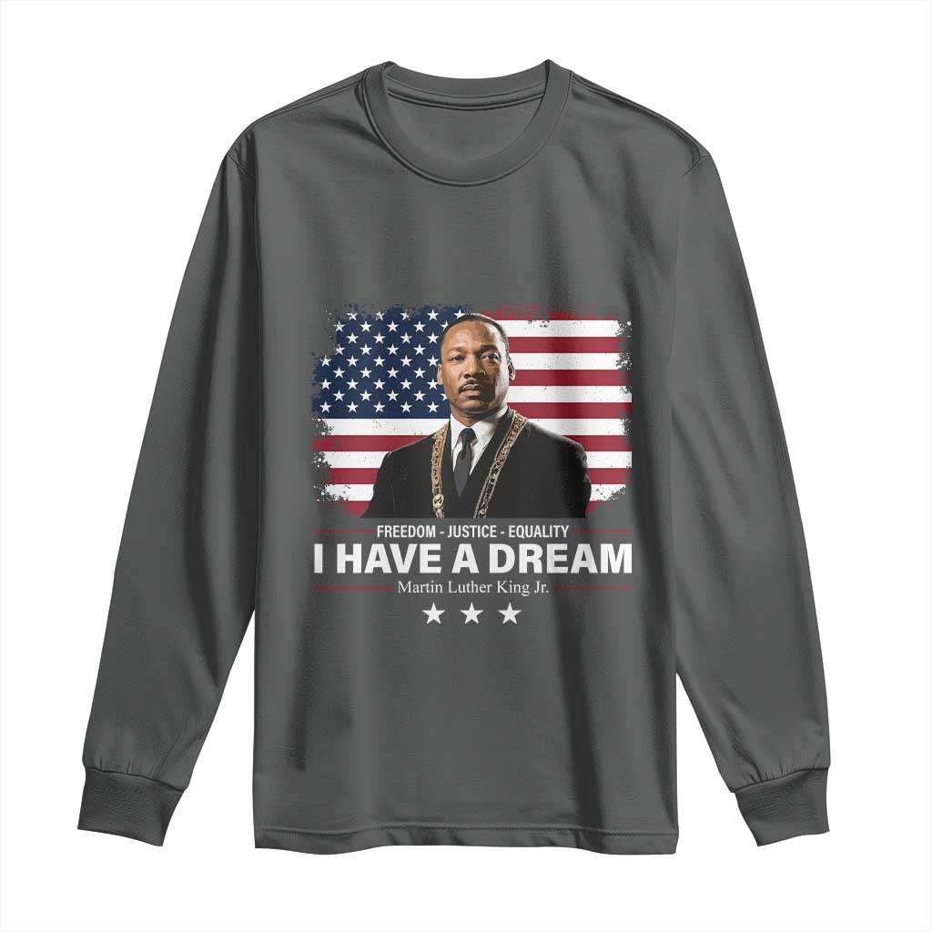 Martin Luther King Long Sleeve Shirt I Have A Dream Freedom Justice Equality MLK Day Black History Month - African Pride