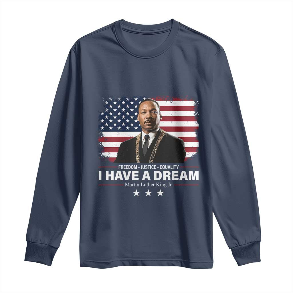 Martin Luther King Long Sleeve Shirt I Have A Dream Freedom Justice Equality MLK Day Black History Month - African Pride