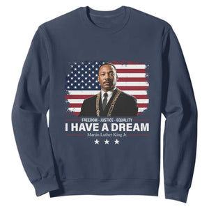 Martin Luther King Sweatshirt I Have A Dream Freedom Justice Equality MLK Day Black History Month - African Pride