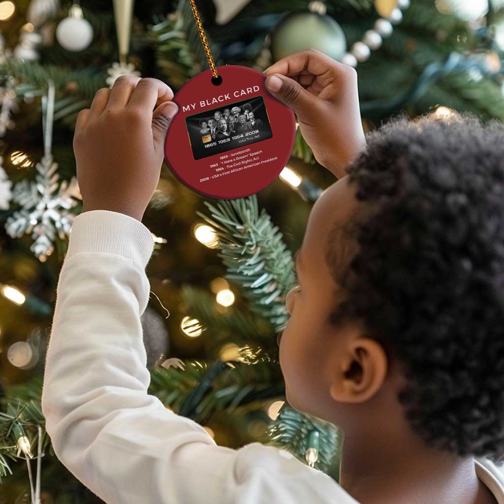 My Black Card Christmas Ornament African American Civil Rights Leaders Black History - African Pride