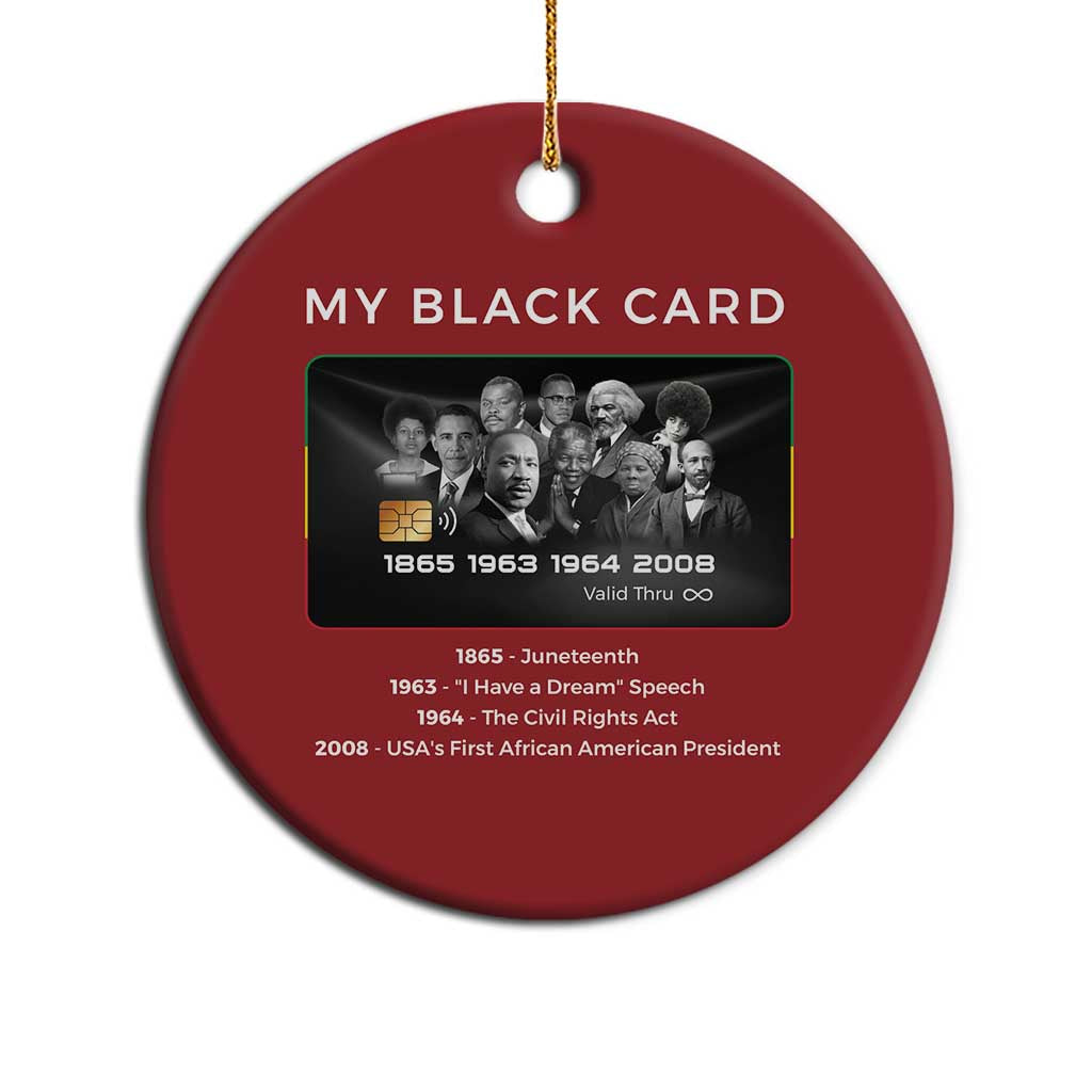 My Black Card Christmas Ornament African American Civil Rights Leaders Black History - African Pride