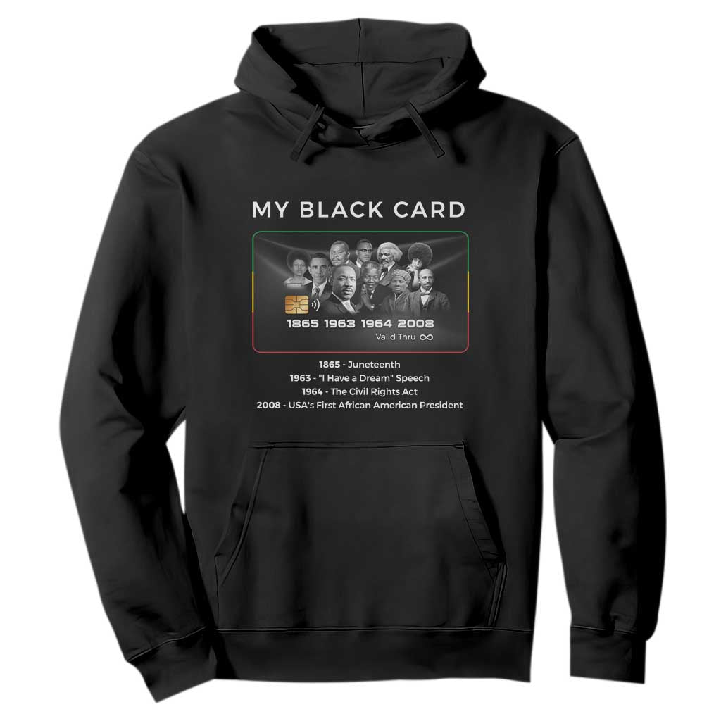 My Black Card Hoodie African American Civil Rights Leaders Black History - African Pride