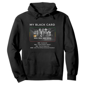 My Black Card Hoodie African American Civil Rights Leaders Black History - African Pride