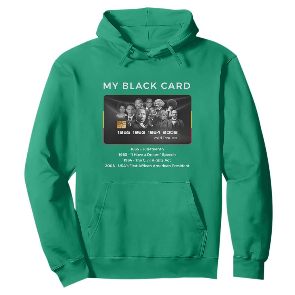 My Black Card Hoodie African American Civil Rights Leaders Black History - African Pride