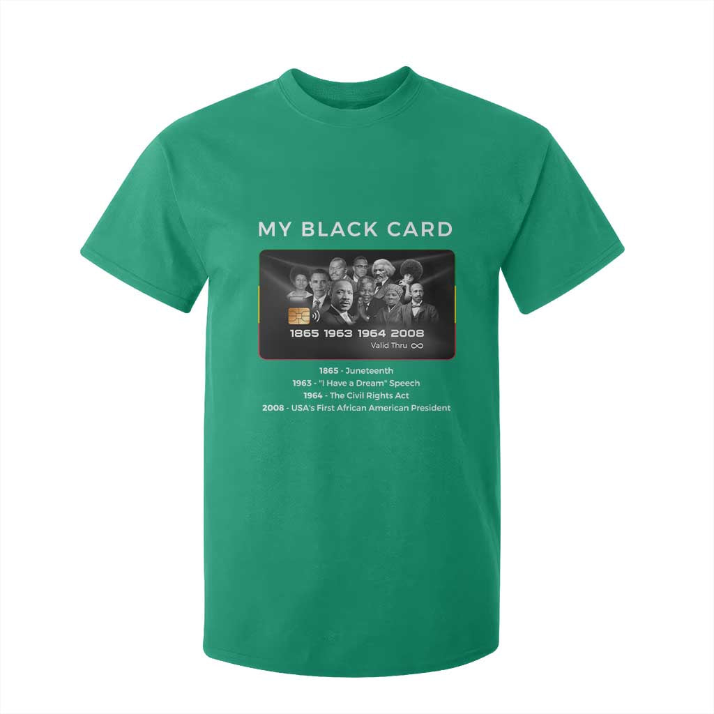 My Black Card T Shirt For Kid African American Civil Rights Leaders Black History - African Pride