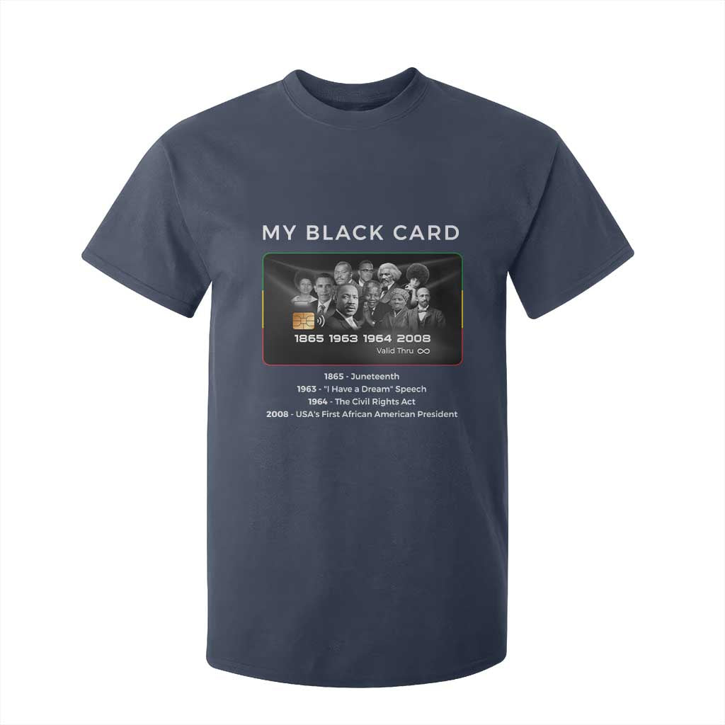 My Black Card T Shirt For Kid African American Civil Rights Leaders Black History - African Pride