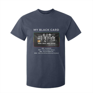 My Black Card T Shirt For Kid African American Civil Rights Leaders Black History - African Pride