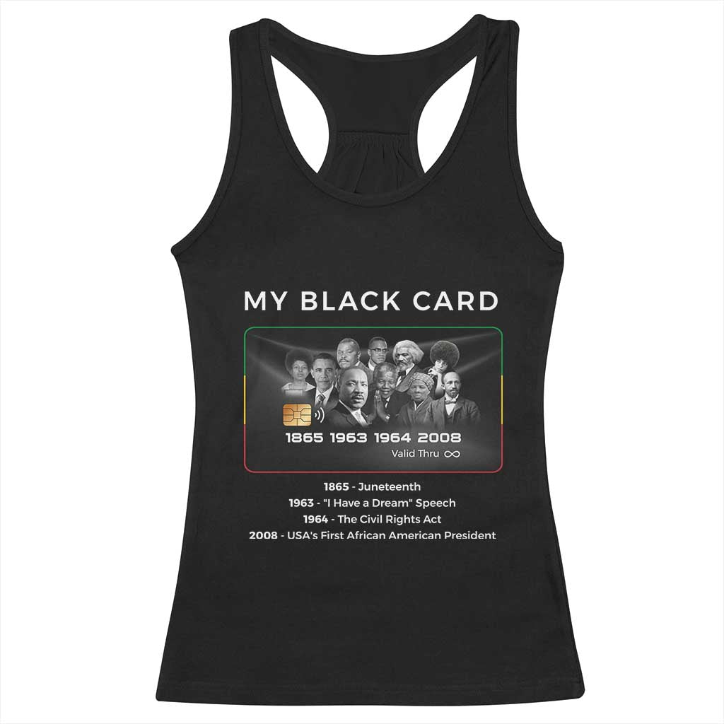 My Black Card Racerback Tank Top African American Civil Rights Leaders Black History - African Pride