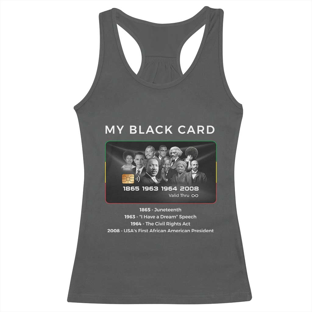 My Black Card Racerback Tank Top African American Civil Rights Leaders Black History - African Pride