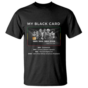 My Black Card T Shirt African American Civil Rights Leaders Black History - African Pride