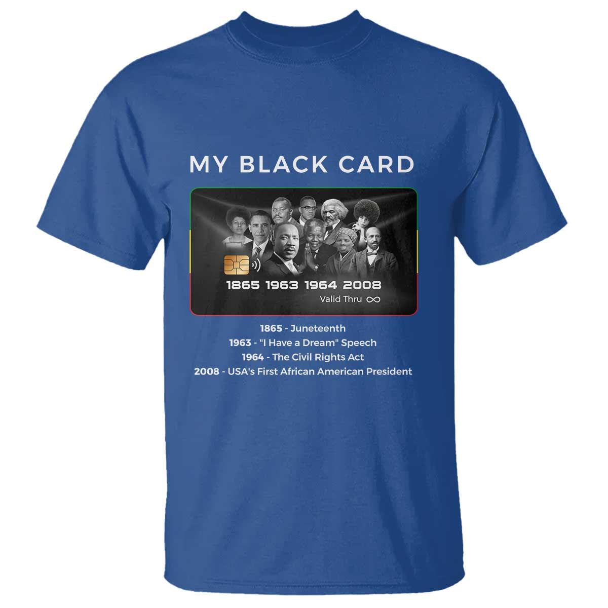 My Black Card T Shirt African American Civil Rights Leaders Black History - African Pride