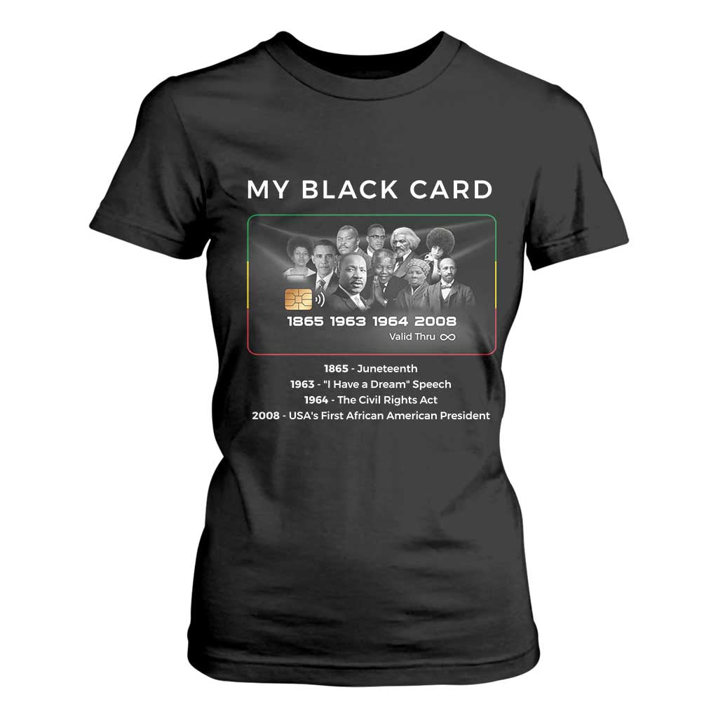 My Black Card T Shirt For Women African American Civil Rights Leaders Black History - African Pride