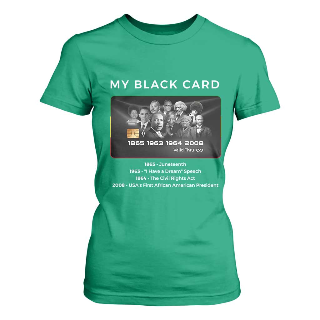 My Black Card T Shirt For Women African American Civil Rights Leaders Black History - African Pride