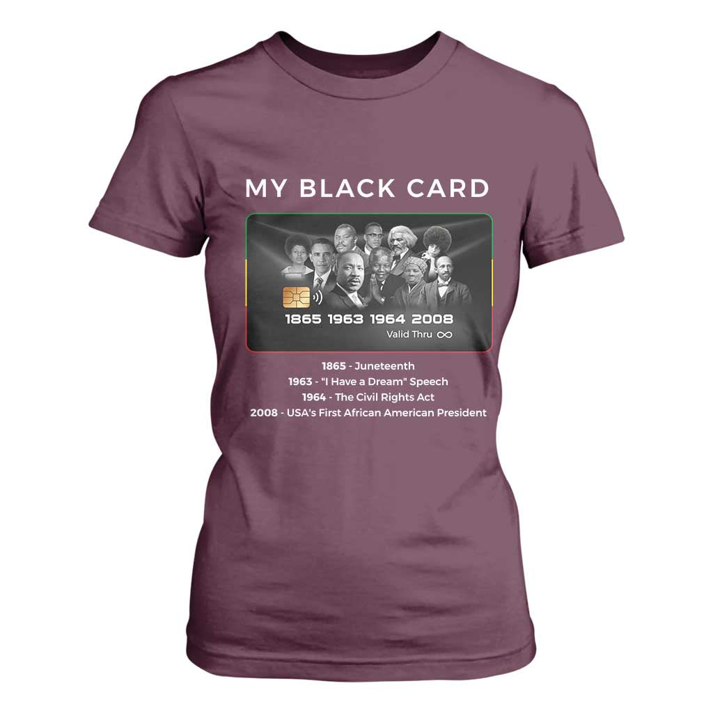 My Black Card T Shirt For Women African American Civil Rights Leaders Black History - African Pride