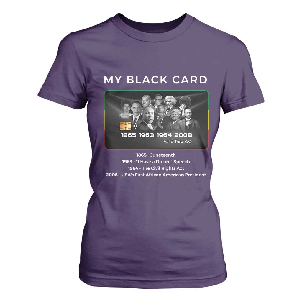 My Black Card T Shirt For Women African American Civil Rights Leaders Black History - African Pride