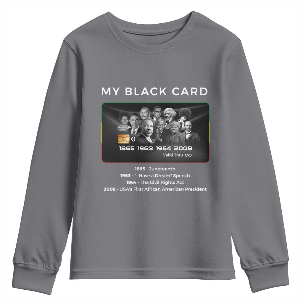 My Black Card Youth Sweatshirt African American Civil Rights Leaders Black History - African Pride