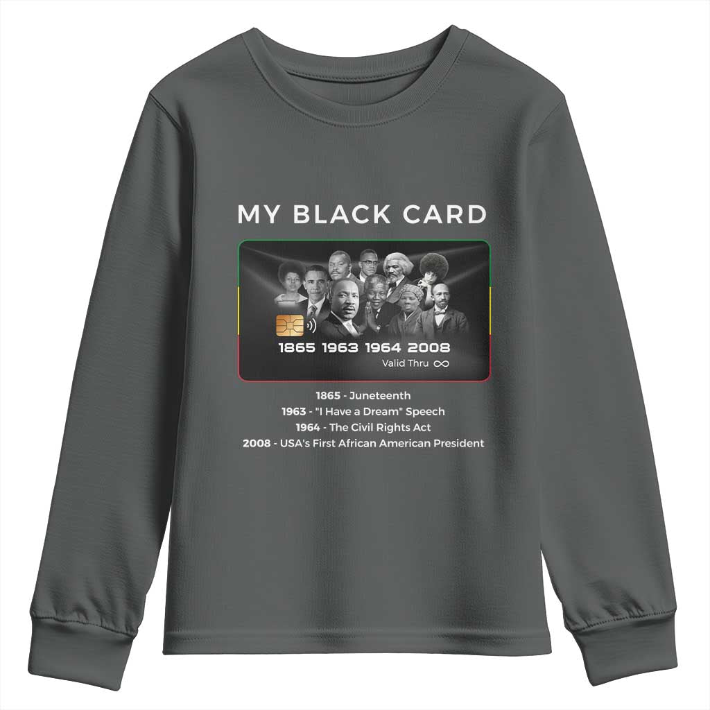 My Black Card Youth Sweatshirt African American Civil Rights Leaders Black History - African Pride