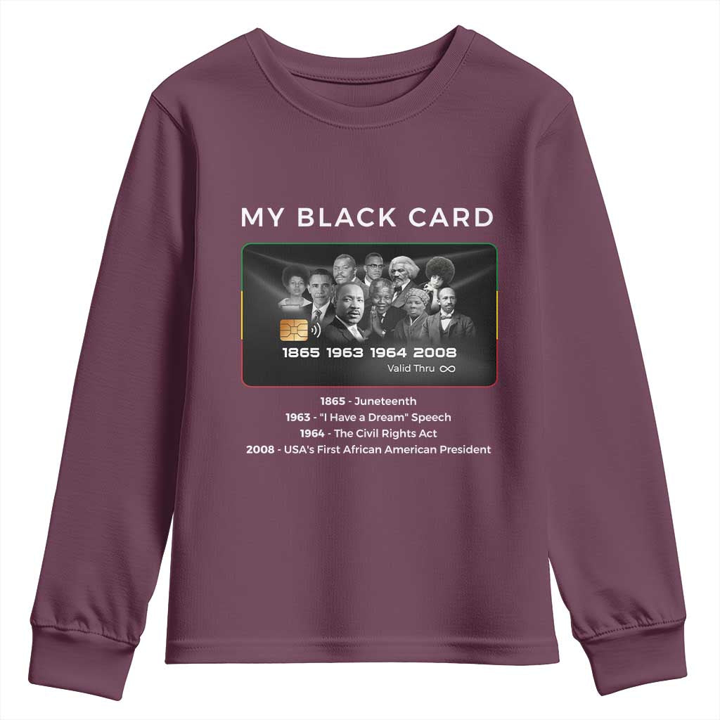 My Black Card Youth Sweatshirt African American Civil Rights Leaders Black History - African Pride