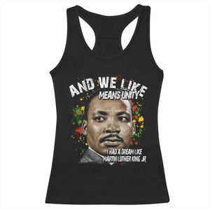 I Had A Dream Like Martin Luther King Racerback Tank Top