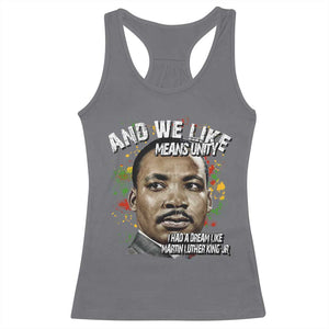 I Had A Dream Like Martin Luther King Racerback Tank Top