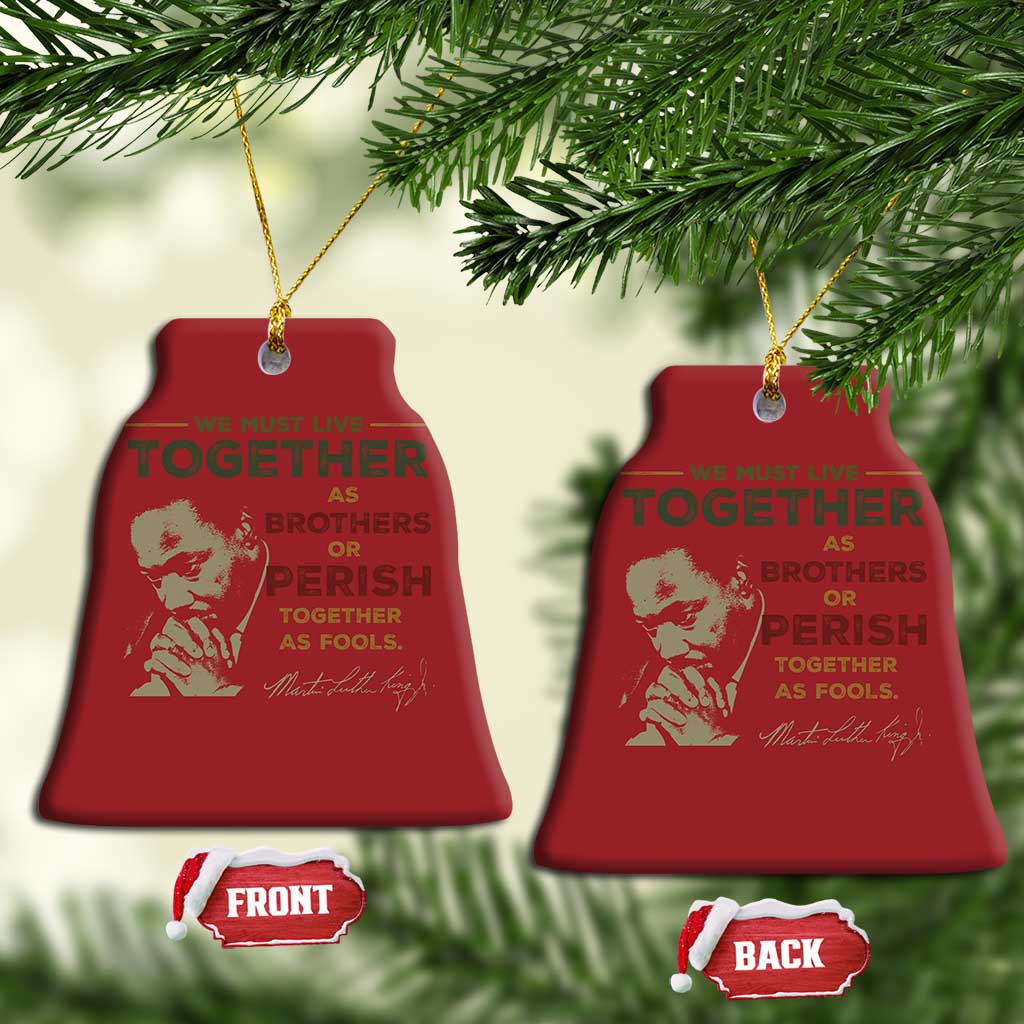 Martin Luther King Jr Christmas Ornament Live Together MLK Day Black History Month - African Pride