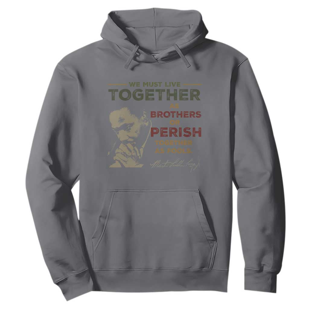 Martin Luther King Jr Hoodie Live Together MLK Day Black History Month - African Pride