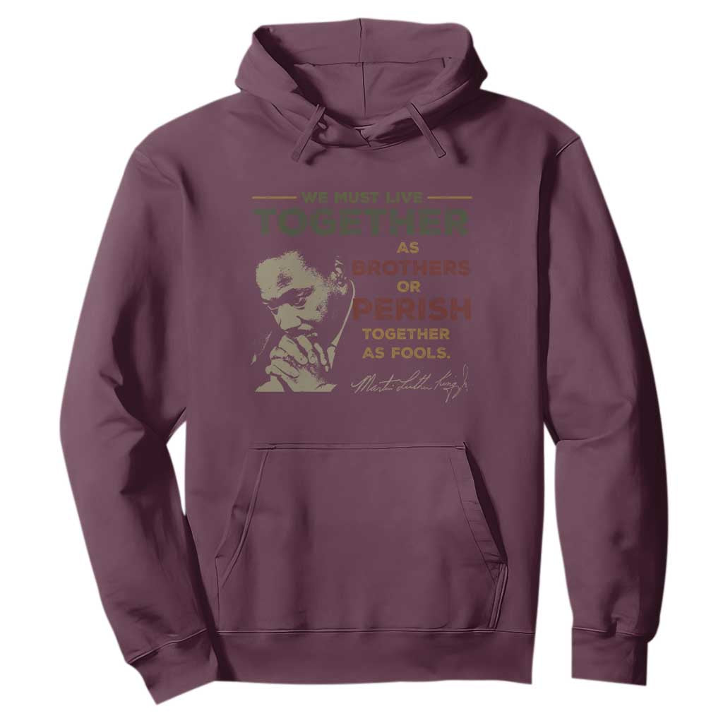 Martin Luther King Jr Hoodie Live Together MLK Day Black History Month - African Pride