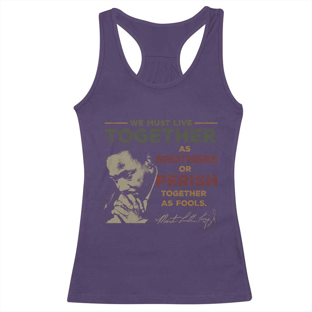 Martin Luther King Jr Racerback Tank Top Live Together MLK Day Black History Month - African Pride