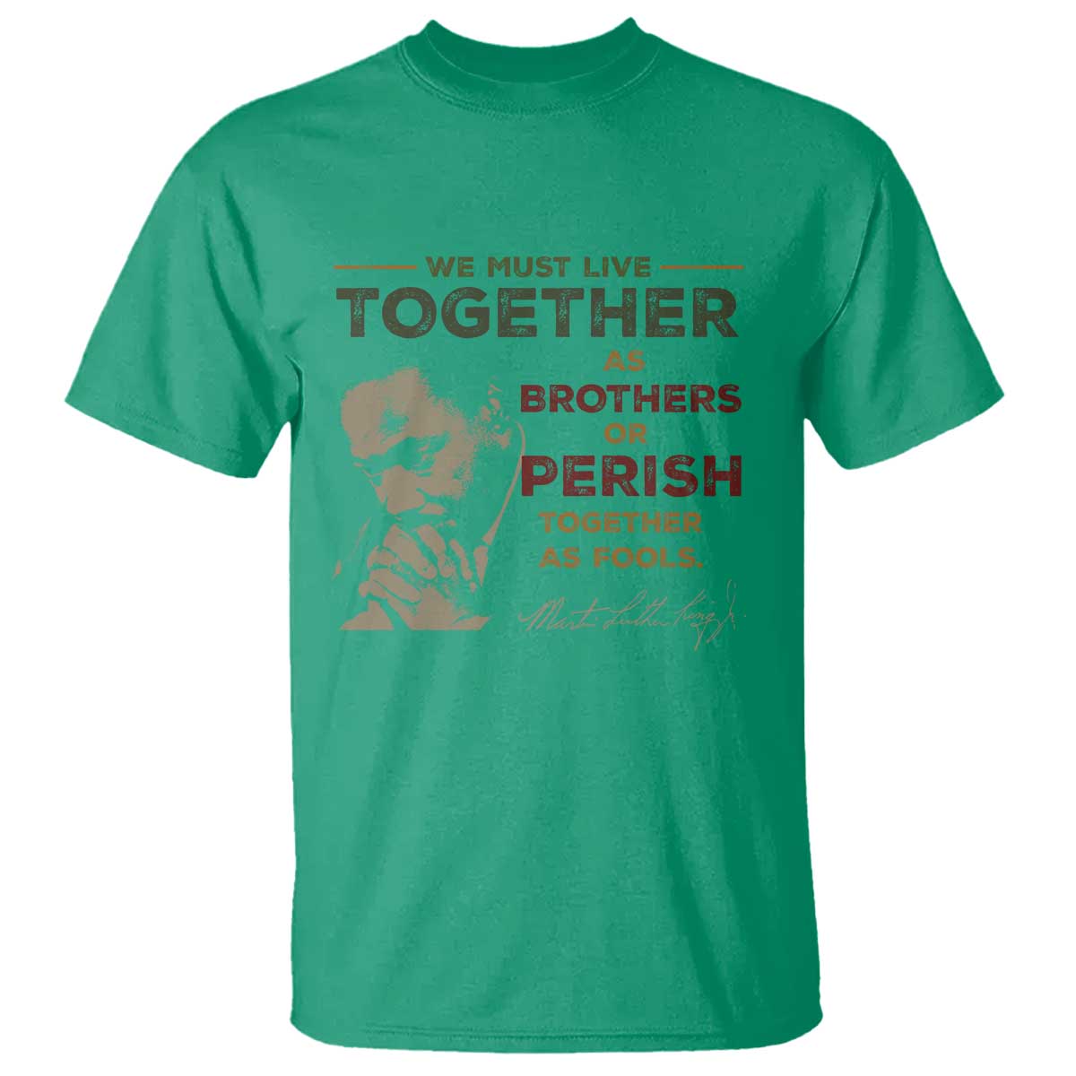 Martin Luther King Jr T Shirt Live Together MLK Day Black History Month - African Pride