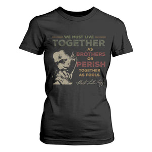 Martin Luther King Jr T Shirt For Women Live Together MLK Day Black History Month - African Pride
